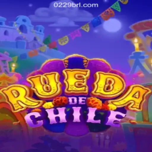 RuedaDeChile: The Thrilling Spin of Fortune
